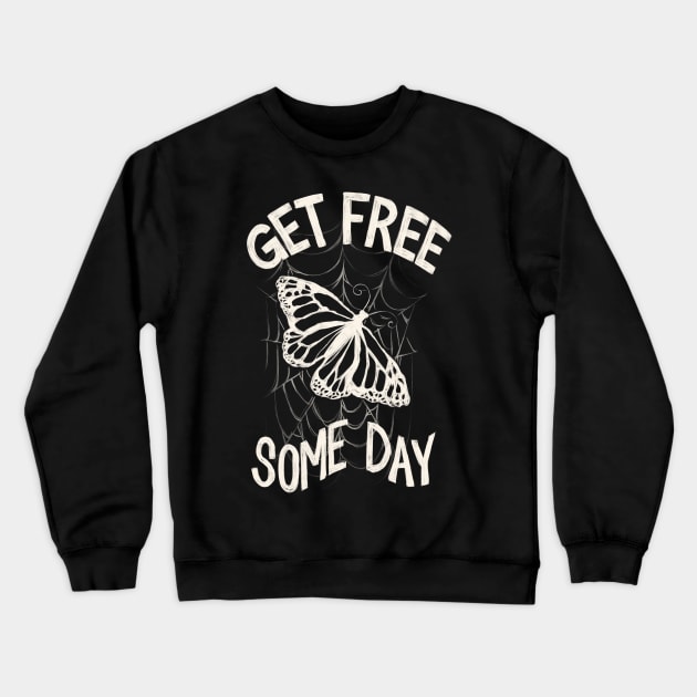 Get Free, Some Day Crewneck Sweatshirt by artofannabellepullen